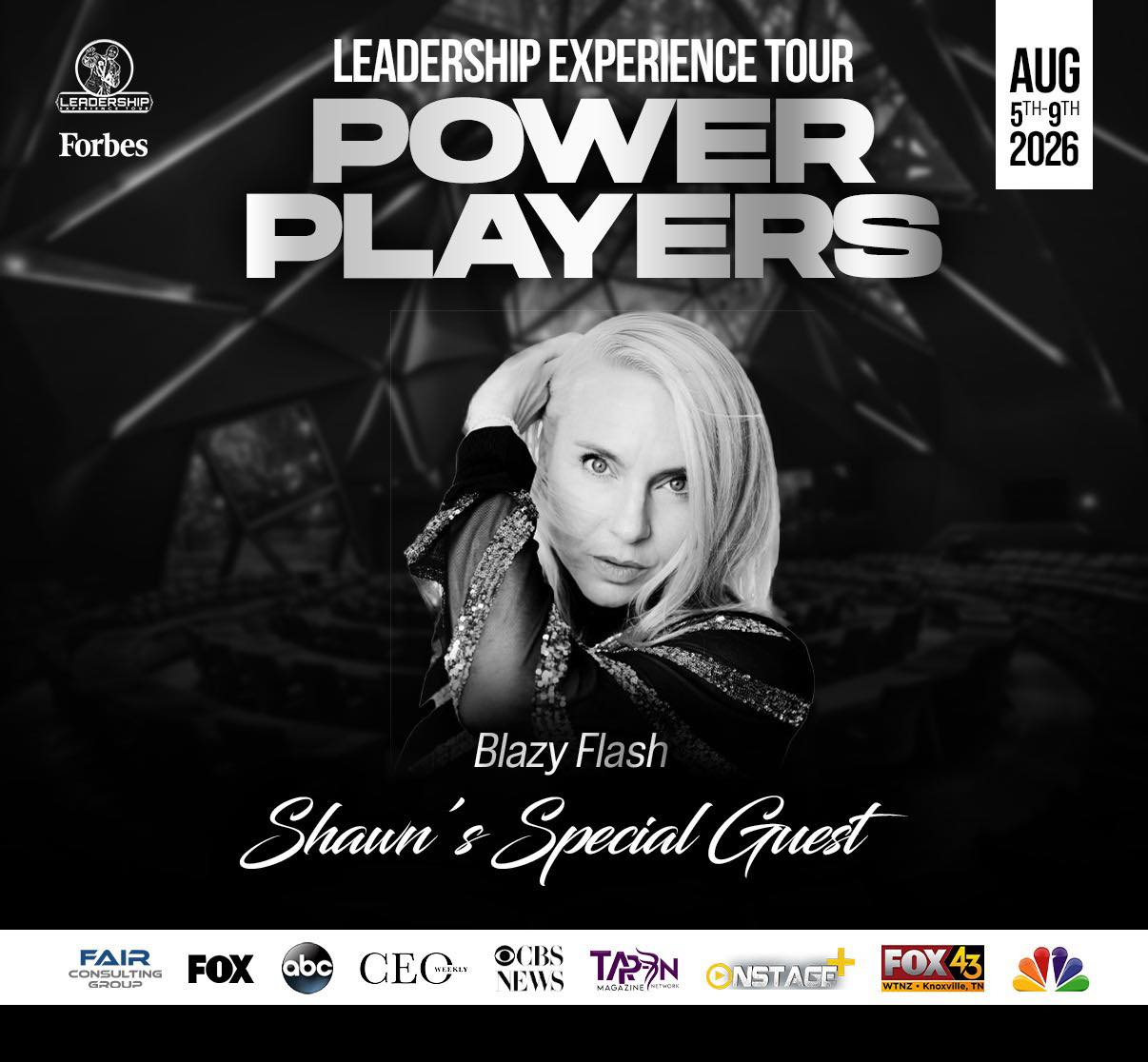 5-9 August - Blazy⚡Flash @ Shawn Fair’s Leadership Experience Tour 2026