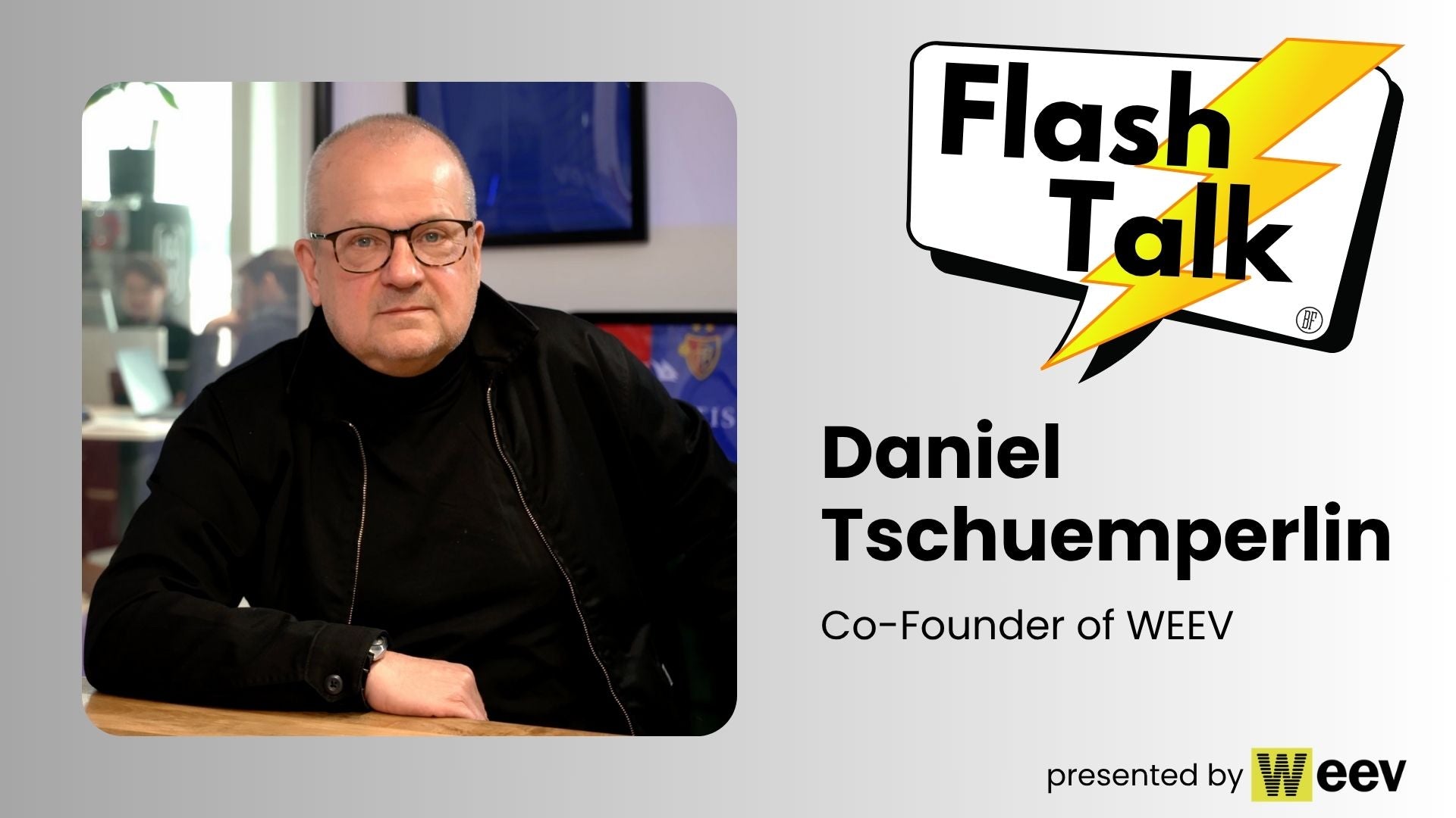 Daniel Tschümperlin, Co-Founder & Brand and Business Development, WEEV