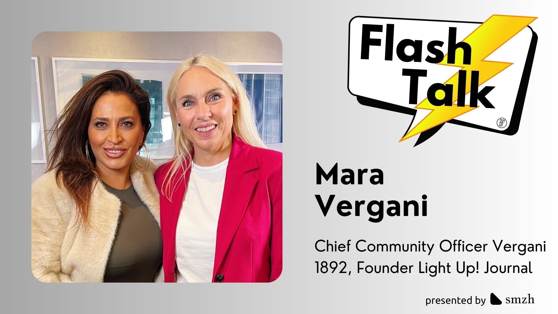 Mara Vergani, Chief Community Officer, Vergani 1892, Founder, Light Up! Journal