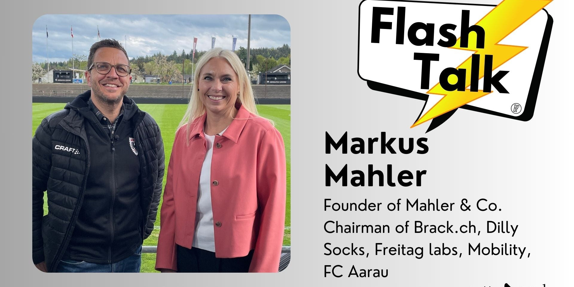 Markus Mahler, Founder of Mahler & Co., Chairman of Brack.ch, Dilly Socks, Freitag labs, Mobility, FC Aarau