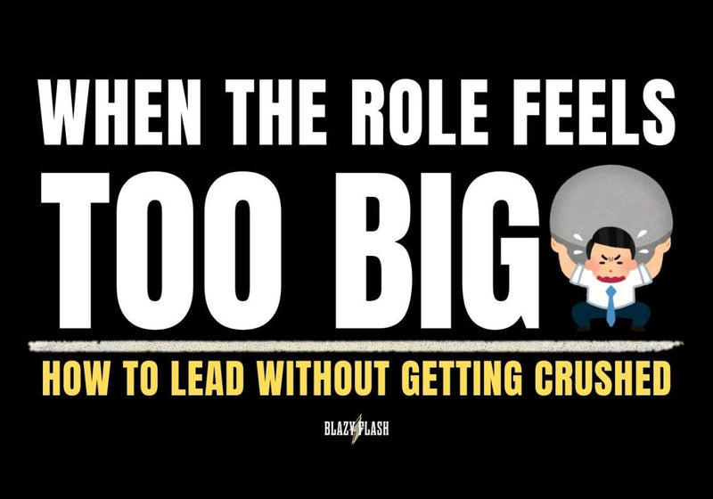 When the Role Feels Too Big – How I Deal With Leadership Pressure